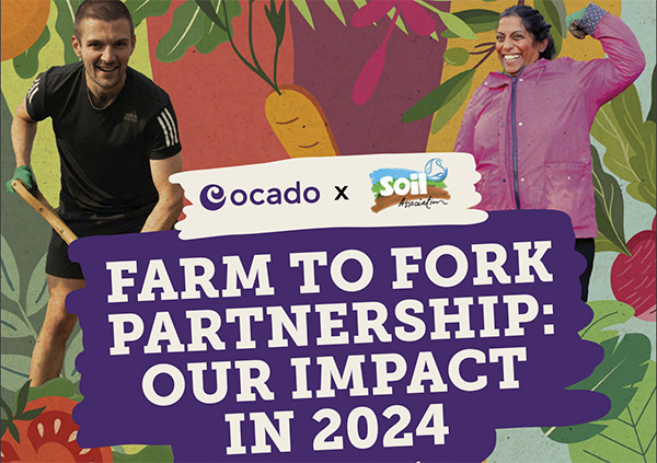 Ocado X Soil Association 2024 Impact Report
